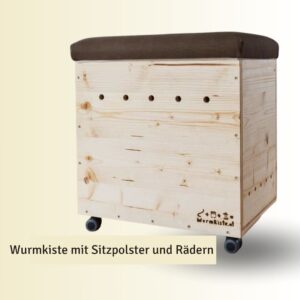 Wurmkiste mit Sitzpolster und Räder